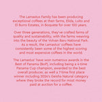 Text about the Lamastus Family's award-winning coffee farms, including Panama Elida Estate Falda Geisha Natural, in Boquete, Panama.