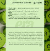 Ceremonial Matcha - Uji, Kyoto in vibrant green packaging showcasing its purity and quality for premium tea experiences.
